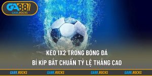 Kèo 1x2 Trong Bóng Đá