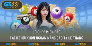 Lô Ghép Miền Bắc